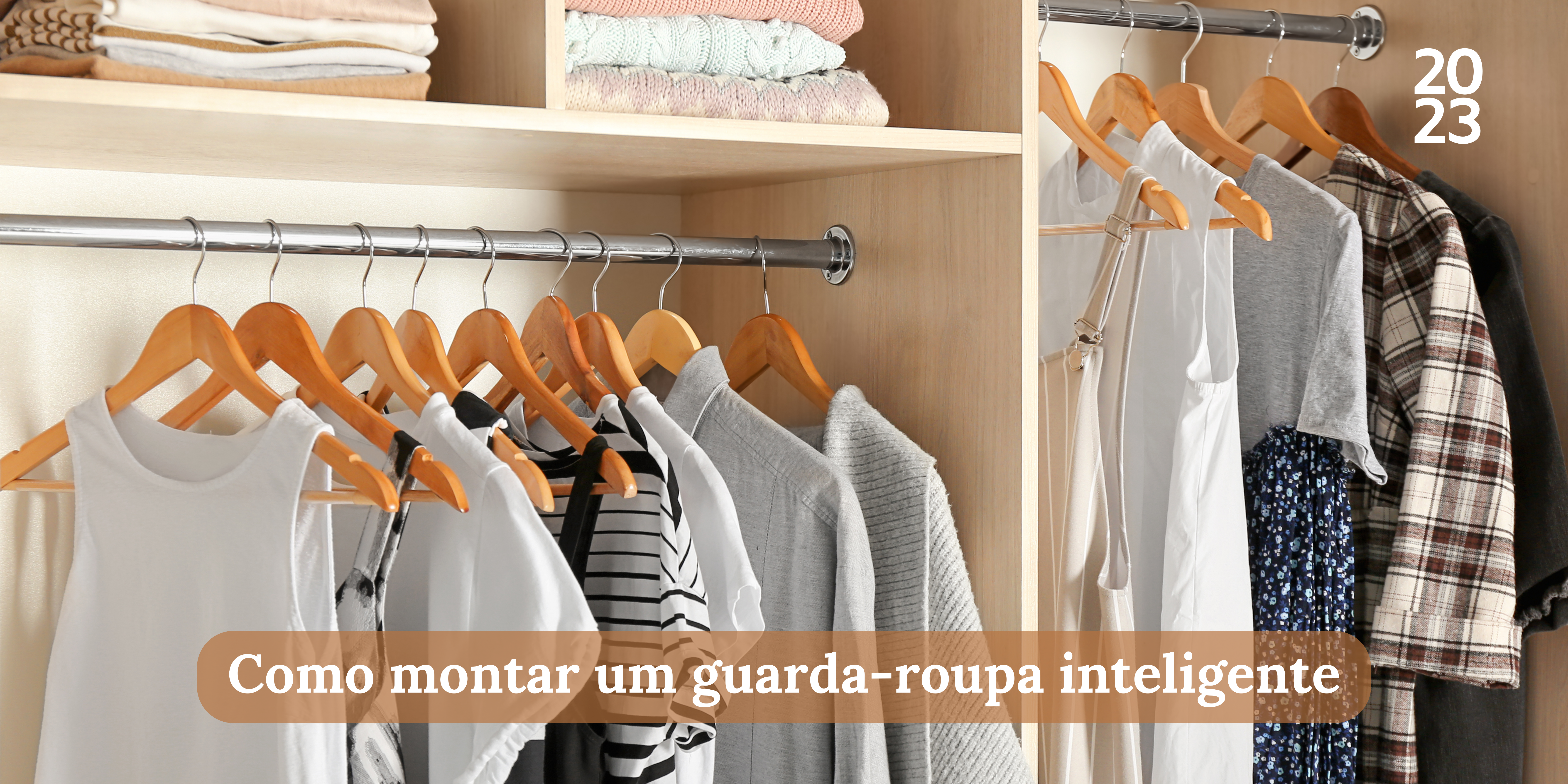 Como montar um guarda-roupa inteligente