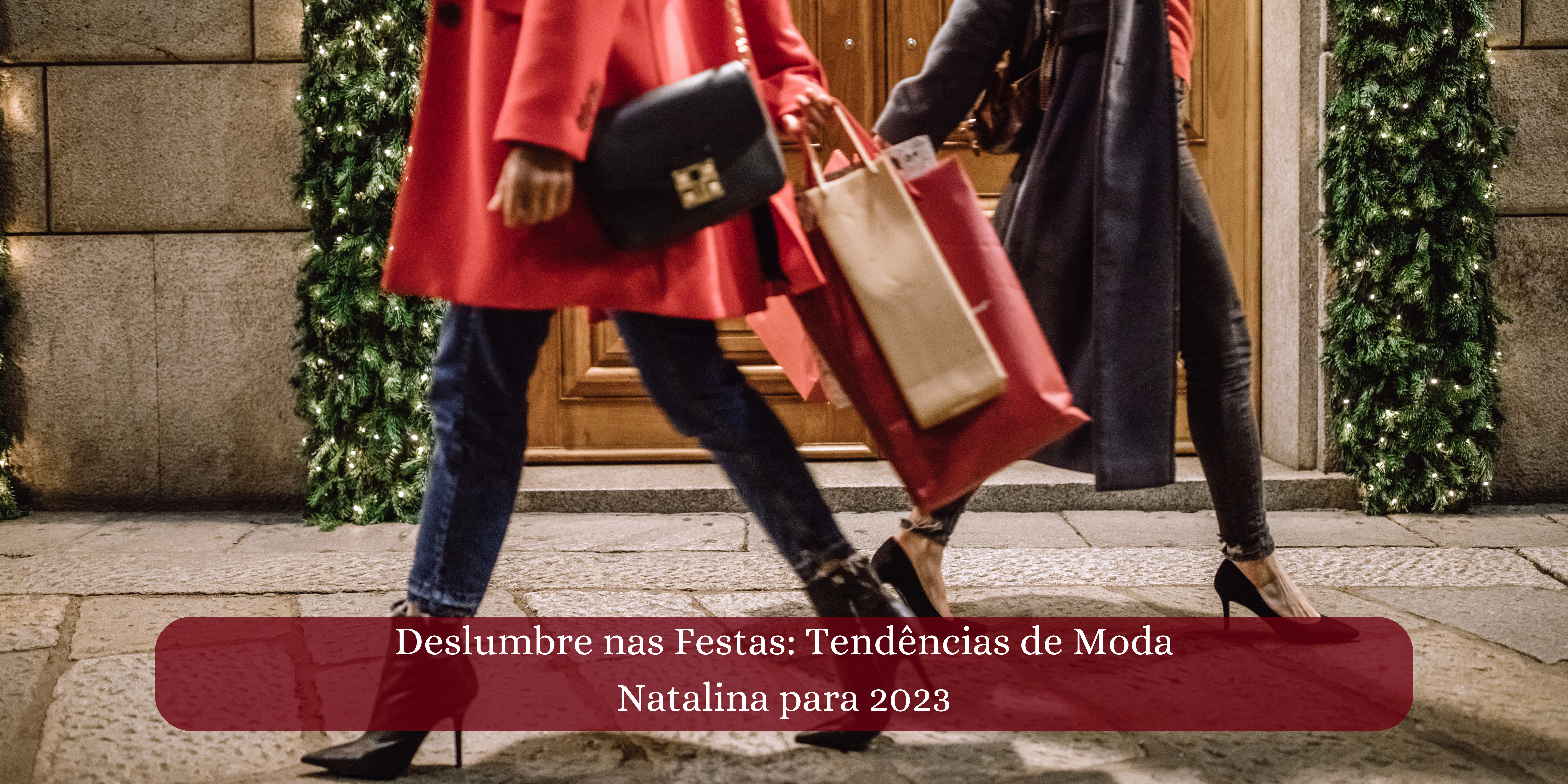 Deslumbre nas Festas: Tendências de Moda Natalina para 2023